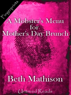 cover image of A Mobster's Menu for Mother's Day Brunch